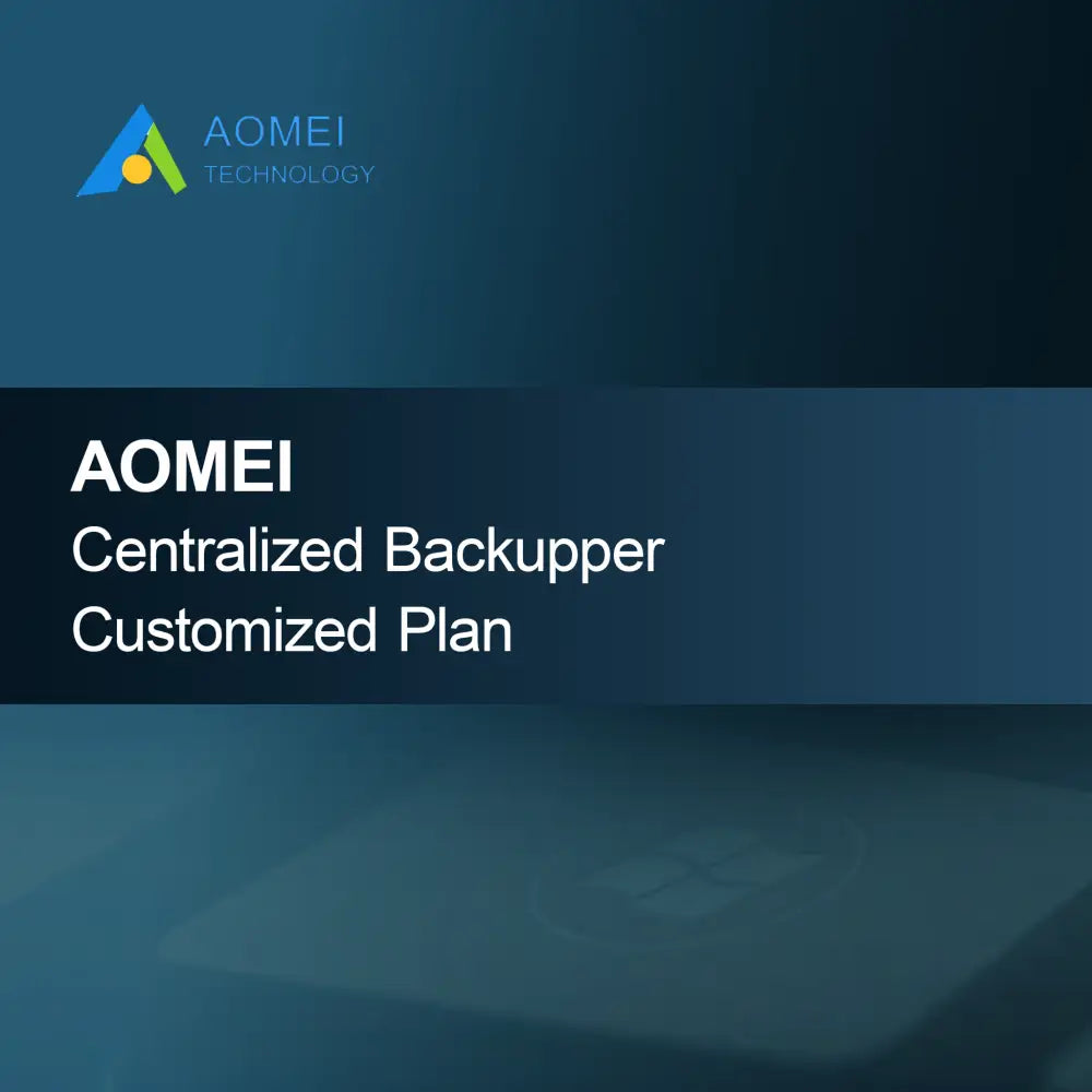 Plano Personalizado do AOMEI Centralized Backupper