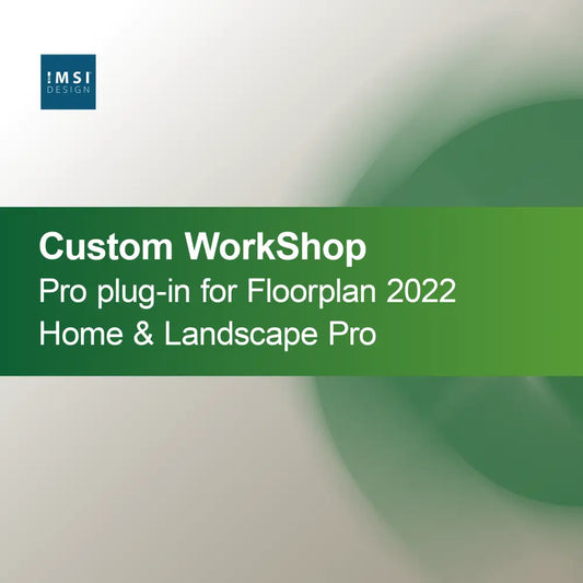 Plug-in Custom WorkShop Pro para Floorplan 2022 Home & Landscape Pro